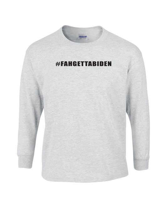 FahGettaBiden-04 - Cotton Longsleeve