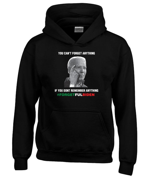 ForgetFulBiden-04 - Unisex Hoodie